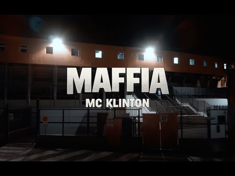 MC Klinton  - MAFFIA (Official Video)