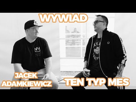 WYWIAD: Jacek Adamkiewicz x Ten Typ Mes / Rapersampler