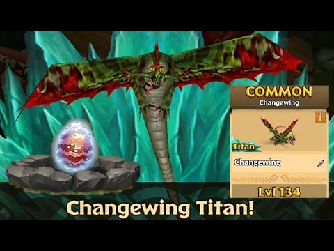 Changewing Max Level 134 Titan Mode - Dragons:Rise of Berk
