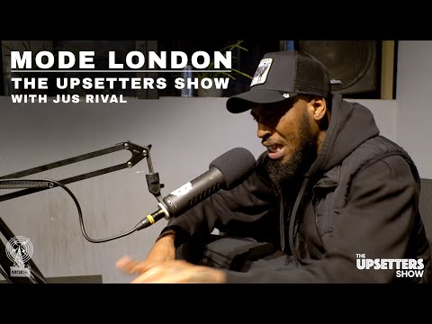 The Upsetters Show With Jus Rival | Mode London
