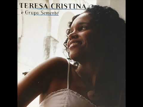Teresa Cristina e Grupo Semente (2004) A Vida Me Faz Assim (CD Completo)