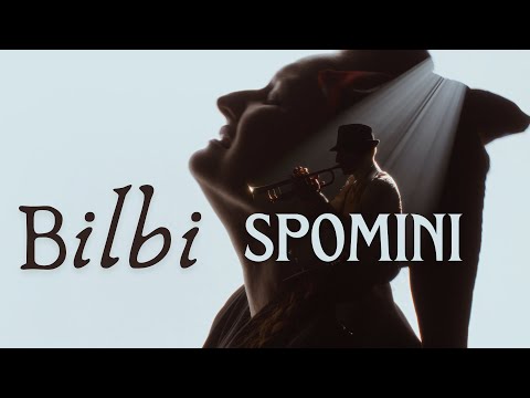 Bilbi - Spomini