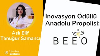 İnovasyon Ödüllü Anadolu Propolisi : BEE'O