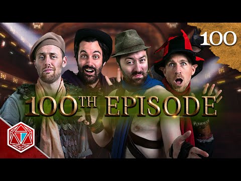 100th Episode Bonanza! - NPC D&D - Episode 100