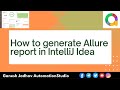 How To Generate Allure Report In IntelliJ IDEA Ganesh Jadhav