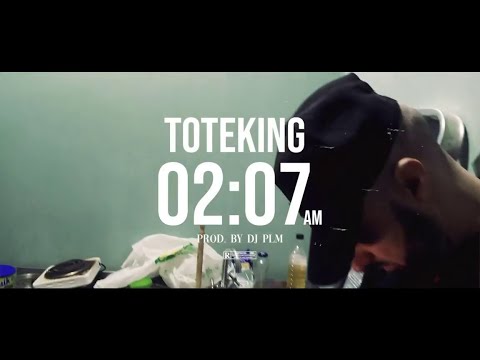 ToteKing - 02:07 AM [Prod. DJ PLM]