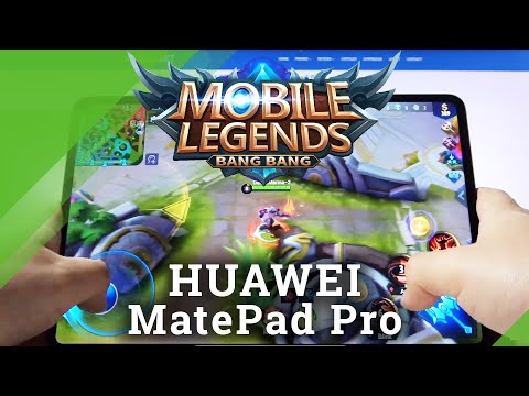 Mobile Legends Game Test on HUAWEI MatePad Pro – FPS/Drops/Crashes Checkup