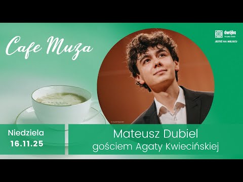 - Ten rok był bardzo intensywny! - Mateusz Dubiel w Cafe Muza