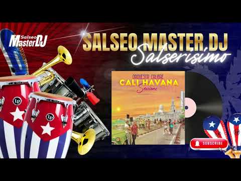 Cali Parece Cubana - Orquesta Calibre | Salseo Master DJ