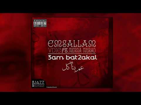 Emsallam  Ft. Merna Murad - 3am bat2akal (Prod. By Jazz) - عم بتآكل - مسلم هديب