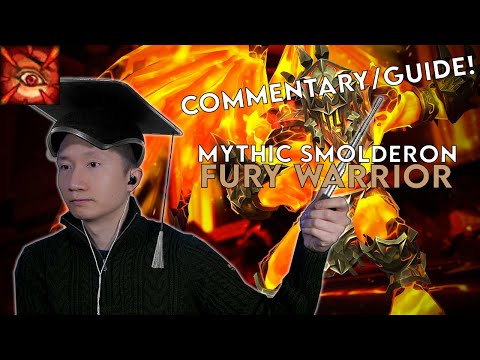 Mythic Smolderon - Fury Warrior Commentary/Guide | Dragonflight Season 3