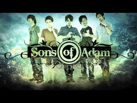 Sons of Adam / もしも過去に戻れるなら