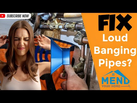 Water hammer banging pipes