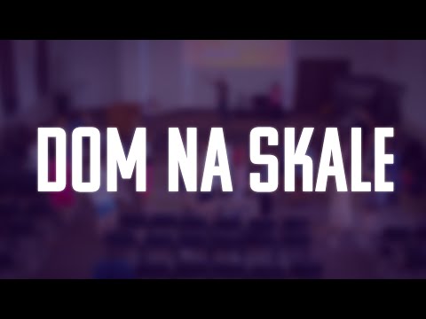 Dom na skale | Exodus 15 | Uwielbienie Tańcem