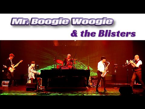 Mr. Boogie Woogie & the Blisters - Live in Concert