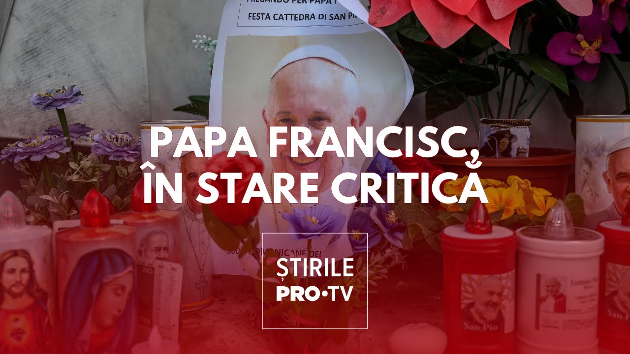 Oameni din toată lumea se adună în fața spitalului unde este Papa Francisc pentru a se ruga