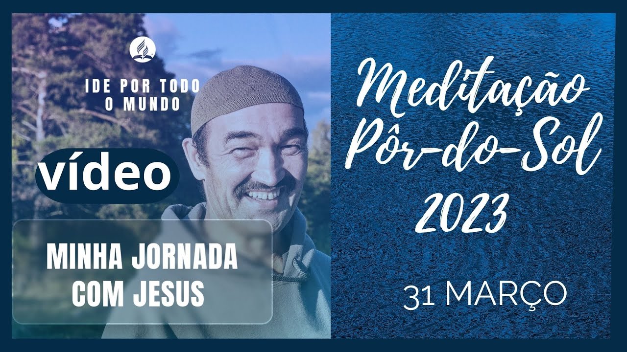 MEDITAÇÃO DO PÔR DO SOL-VÍDEO- 31 MARÇO [Por Klaudine Milani]