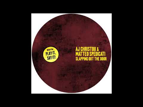 AJ Christou & Matteo Spedicati - Slapping Out The Door (Jean Pierre and Jesse Calosso Remix)