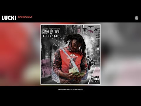 Lucki - Randomly (Audio)