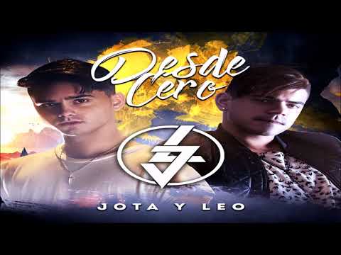 Jota y Leo - Desde Cero (Audio)
