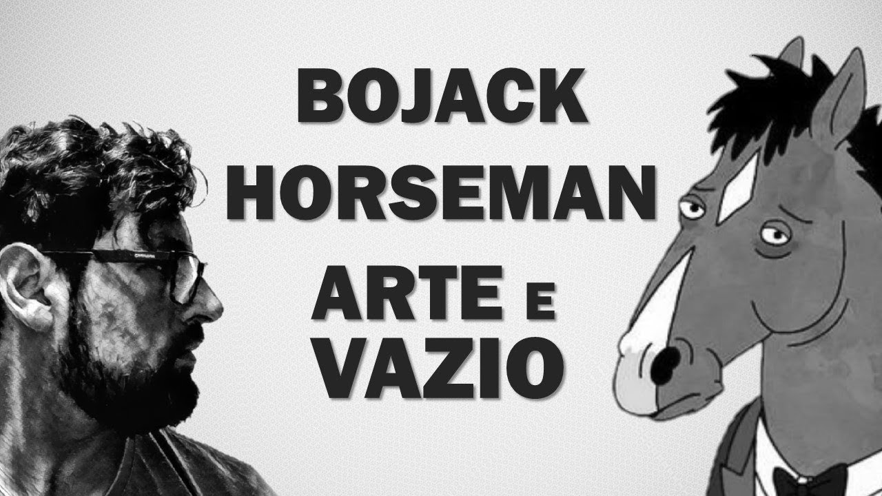 Bojack Horseman: Niilismo, Depressão e o Real Valor da Arte (Com Spoiler)