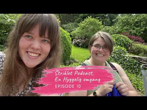Striklet Podcast - En Hyggelig Omgang, Episode 10