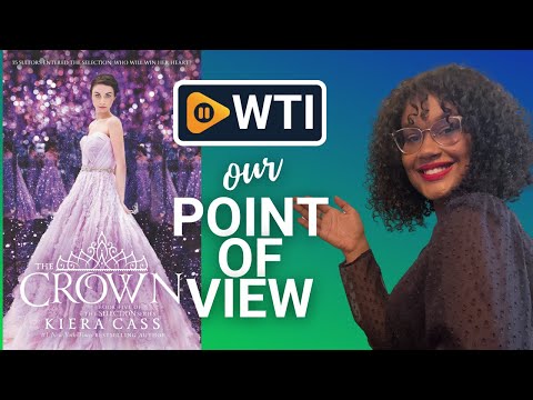 The Crown (The Selection - WTI product video review