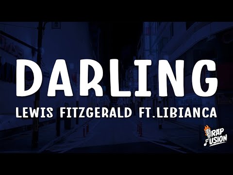 Lewis Fitzgerald - Darling (Lyrics) Ft. Libianca
