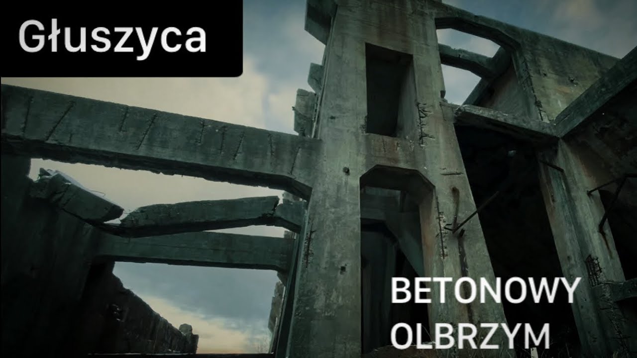 GŁUSZYCA- BETONOWY OLBRZYM ( DAWNA KRUSZARNIA)
