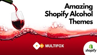 Create a Professional Online Alcohol Store with These Shopify Themes