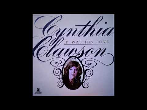Ye Who Are Lonely-Cynthia CLAWSON (1979 Triangle Records) ''IT WAS HIS LOVE''