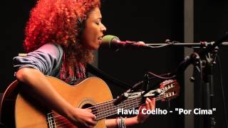 Flavia Coelho - "Por Cima" - live France Inter