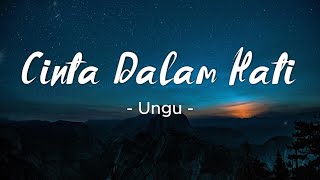 Download lagu Cinta Dalam Hati - Ungu| Lirik mp3 Download lagu Cinta Dalam Hati - Ungu| Lirik mp3
