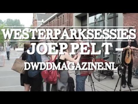 DWDD Magazine presenteert: Westerparksessies - Joep Pelt