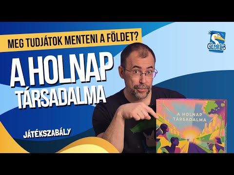 Környezetvédelem mesterfokon | A holnap társadalma játékszabály - Gémklub