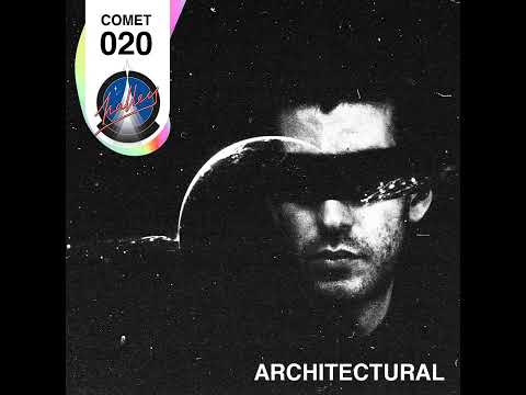 ARCHITECTURAL @ Comet Podcast#020 (17.03.2021)