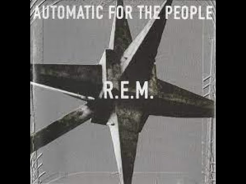 R̲ E̲ M - A̲u̲t̲omatic f̲or t̲he P̲e̲ople (Full Album 1992)