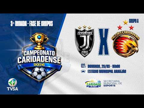 Caridadense 2026 - Juventus do Jequi vs Falcões Caridadense