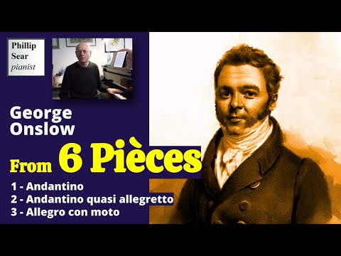 George Onslow: 6 Pièces pour piano, Nos. 1-3 (Video #1/2)