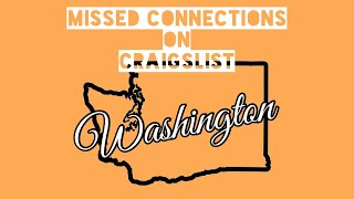 Seattle WA - Craigslist Missed Connections - The Series