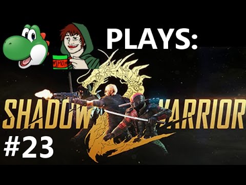 Let's Play Shadow Warrior 2 - Part 23