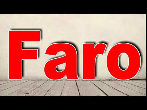How to Pronounce Faro