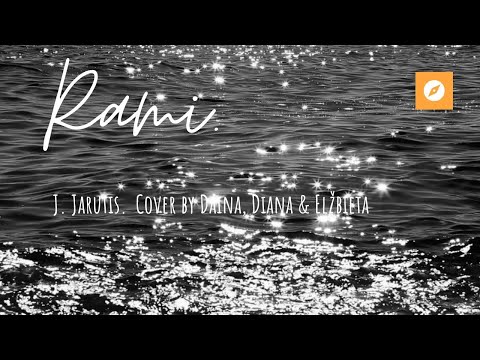 Rami - J. Jarutis. Cover by Daina, Diana & Elžbieta