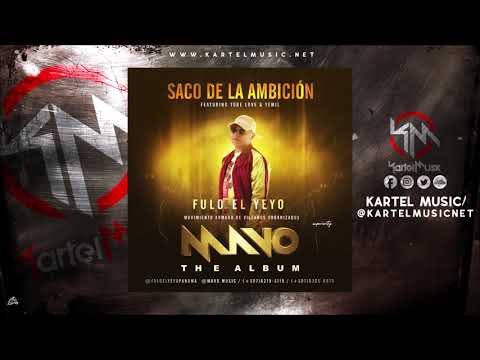 Fulo El Yeyo Ft Yemil & Tobe Love - Saco De La Ambicion Remix (Mavo The Album) | Audio Oficial