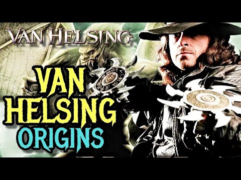 Van Helsing Origin - Entire Story Of Legendary Monster Hunter From Movies, TV Series, Games & Beyond