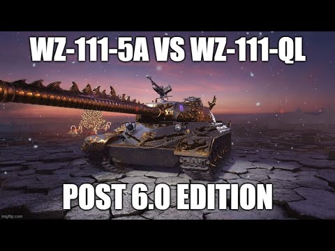 Wz-111 5A Vs Wz-111 QL Post 6.0 Edition ll Wot Console
