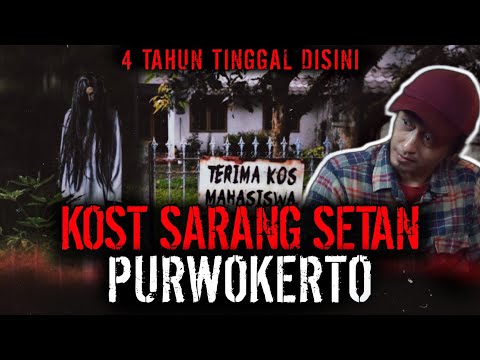 KOST ATAU SARANG SETAN ?? PALING ANGKER DI PURWOKERTO !!