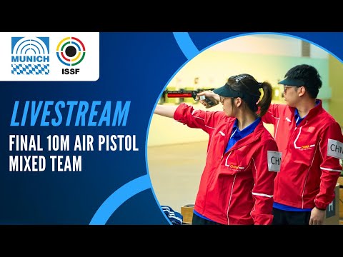 Livestream - 10m Air Pistol Mixed Team Final - ISSF World Cup Rifle / Pistol Munich, Germany