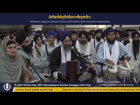 015 Toronto September 2021 - Raensabaayee Keertan  - Bhai Jaswant Singh Jee Toronto