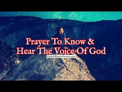 Prayer To Know and Hear The Voice Of God | Daily Prayer